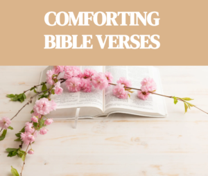 25 Comforting Bible Verses: Finding Peace in God's Word - Gospel1.org