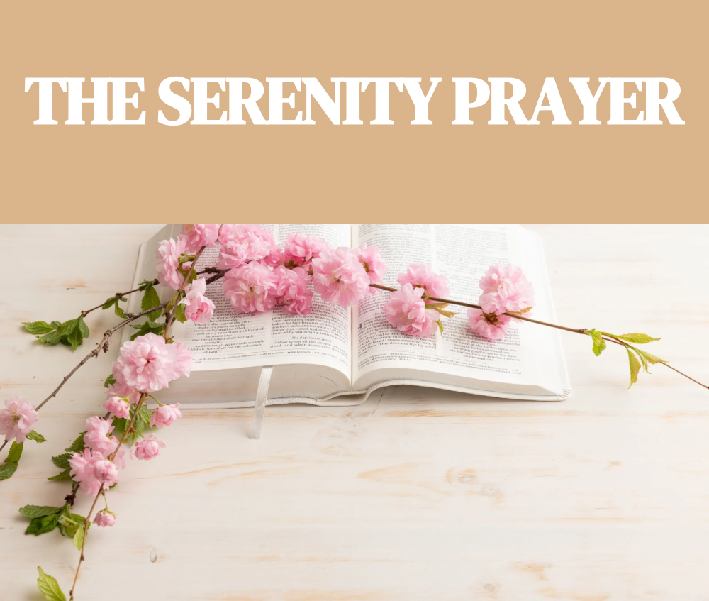 The Serenity Prayer: Finding Peace and Wisdom