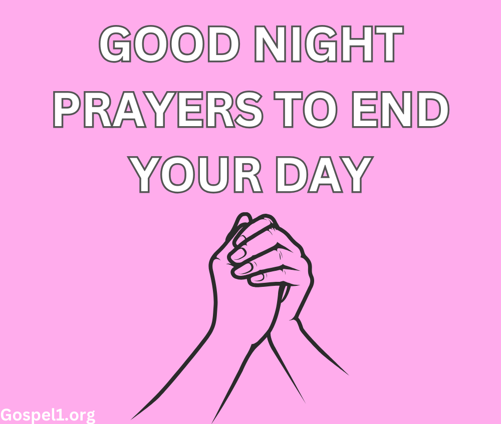 60 Good Night Prayers to End Your Day with Peace and Gratitude