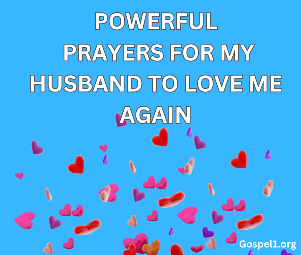 15 Powerful Prayers for My Husband to Love Me Again