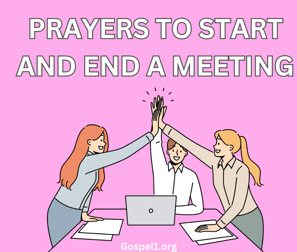 30 Prayers to Start and End a Meeting