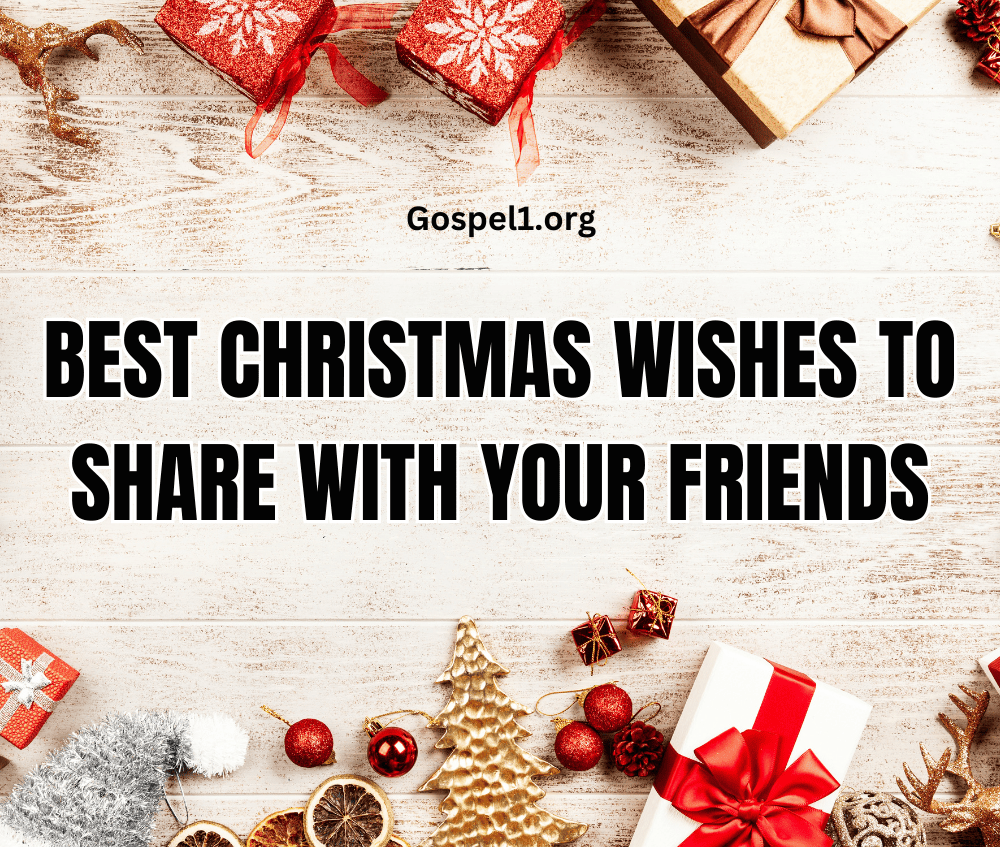 30 Best Christmas Wishes to share with your friends