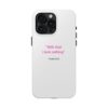 Tough Phone Cases | Psalm 23:1 “With God  i lack nothing”